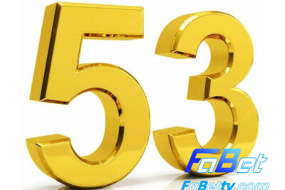 Đề về 53 hôm sau đánh lô gì? Soi cầu đề về 53 chuẩn từ Fabet