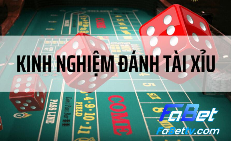 Kinh nghiệm chơi tài xỉu Fabet luôn thắng